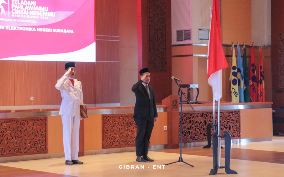 Tumbuhkan Semangat Kepahlawanan pada Generasi Muda, PENS Gelar Upacara Peringatan Hari Pahlawan